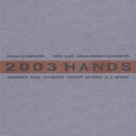 Hands 2003 Hands 2003